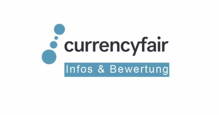 CurrencyFair: Infos & Bewertung